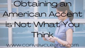 obtain an american accent