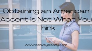 american accent with convey