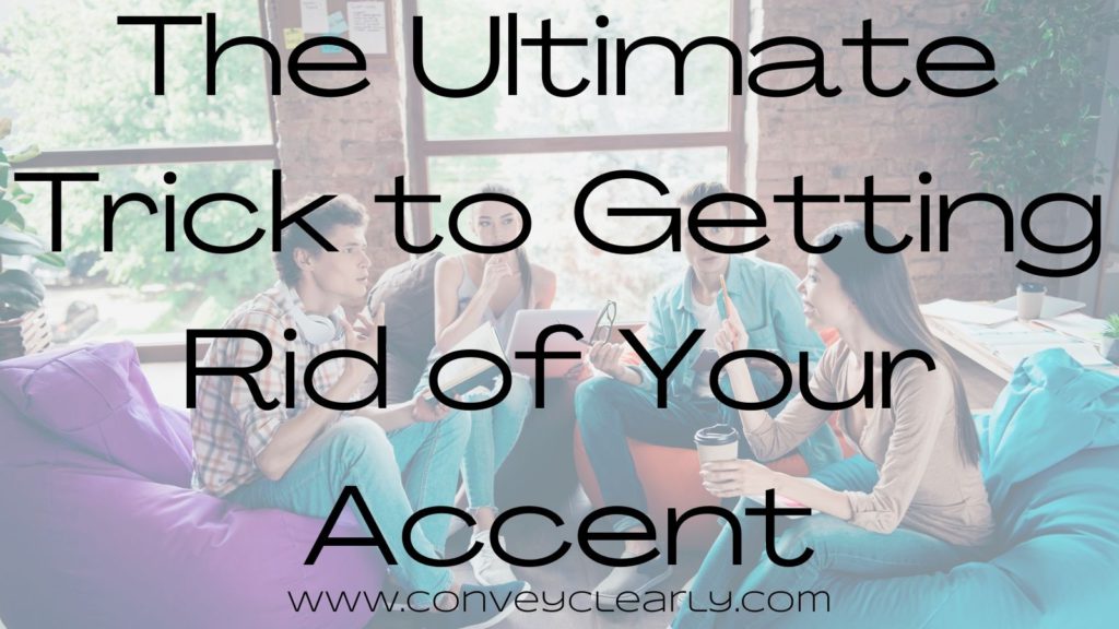 get rid of your accent
