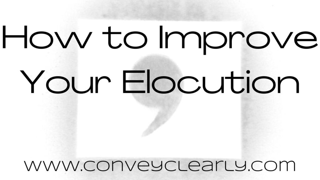 how to improve your elocution
