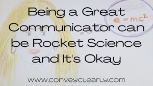 how to be a great communicator