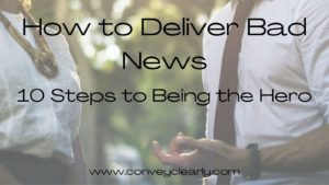 how to deliver bad news