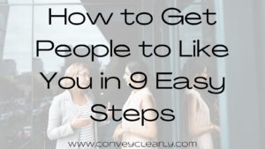 how to get people to like you