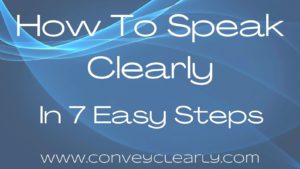 how to speak clearly