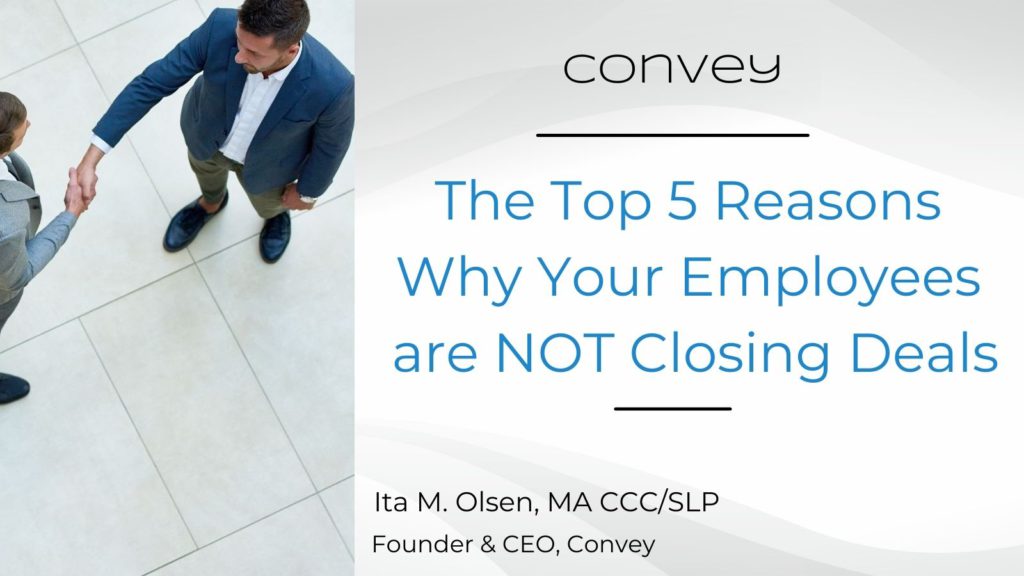 why your employees are not closing deals