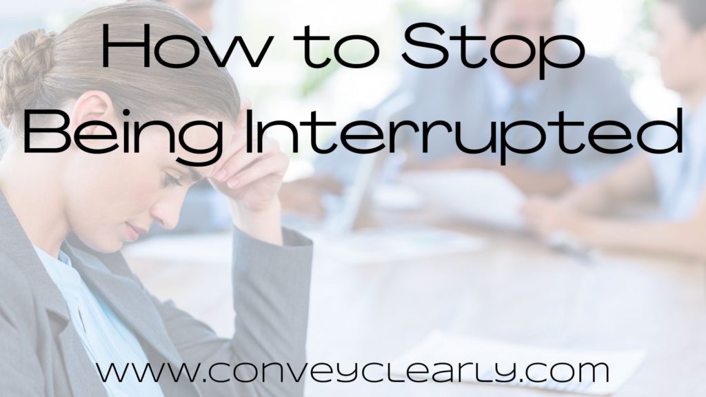 how to stop being interrupted