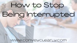 how to stop being interrupted