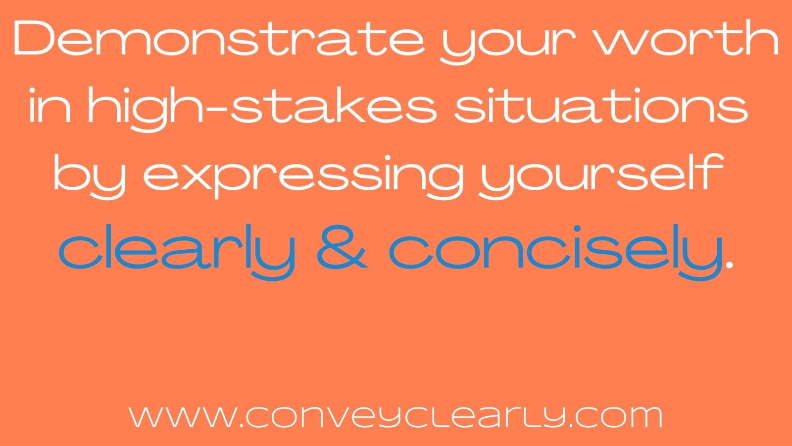 How to Express Yourself Better in 7 Steps Convey Clearly