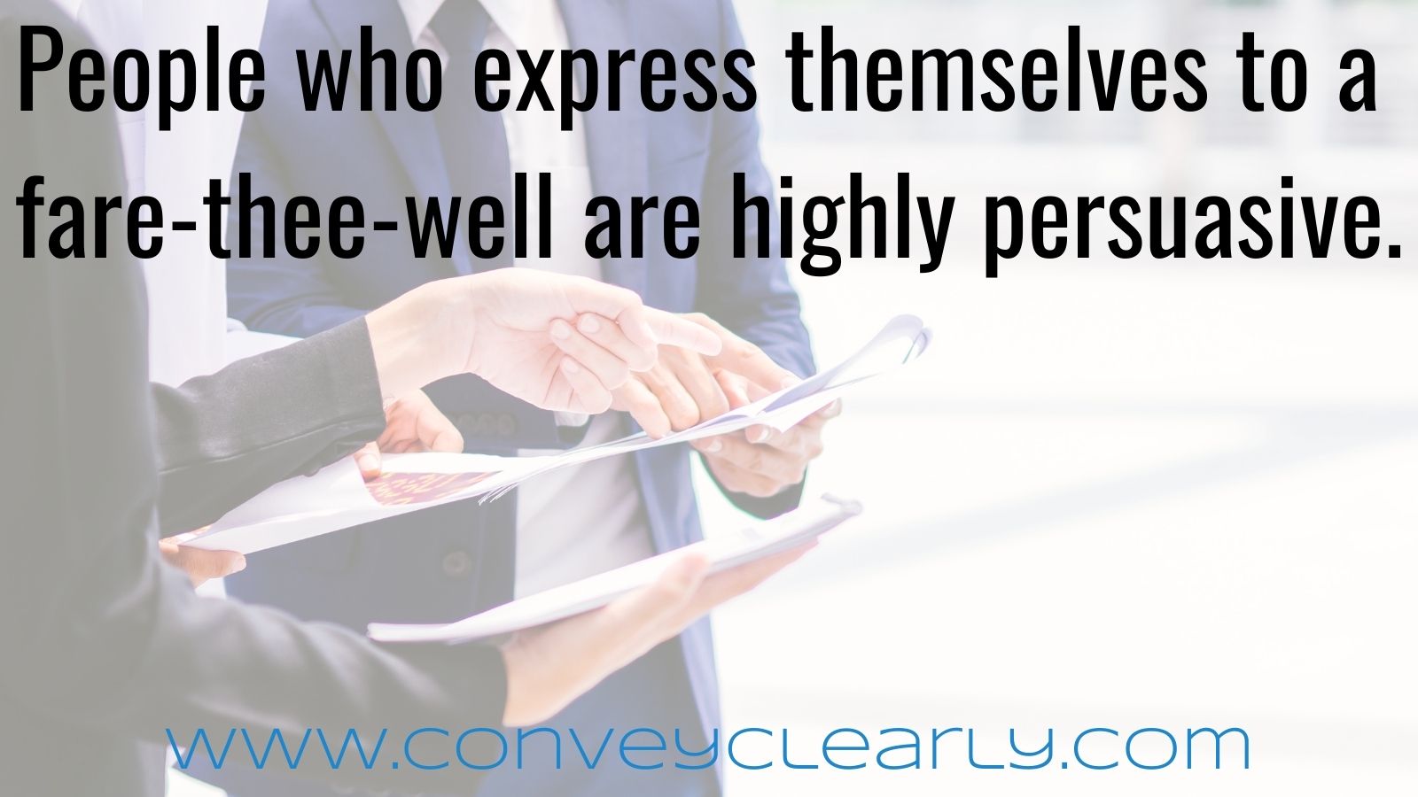 How to Express Yourself Better in 7 Steps Convey Clearly