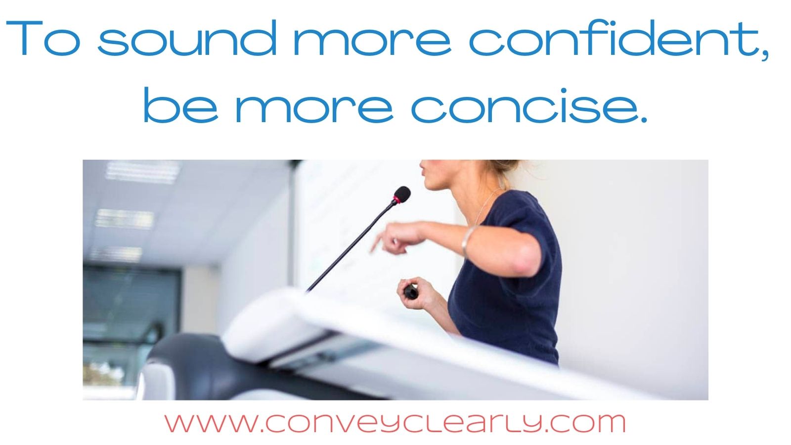 How to Sound More Confident Convey Clearly