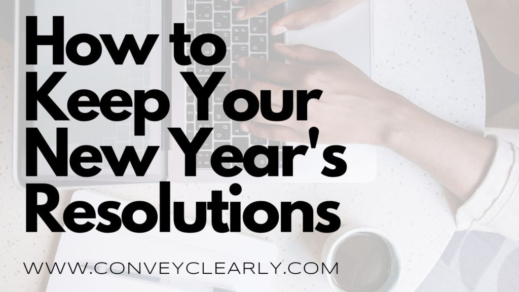 how to keep your new year's resolutions